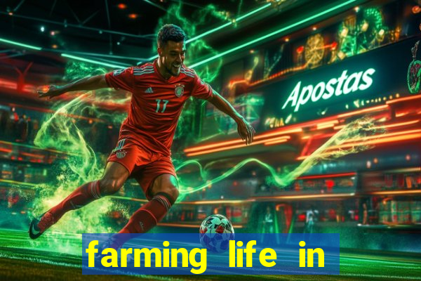 farming life in another world dublado